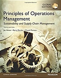 Principles of Operations Management: Sustainability and Supply Chain Management, Global Edition (Paperback, 10 ed)