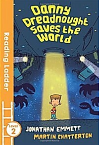 Danny Dreadnought Saves the World (Paperback)