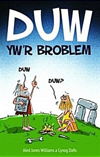 Duw Ywr Broblem (Paperback)