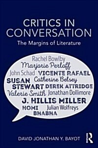 Critics in Conversation : The Margins of Literature (Paperback)