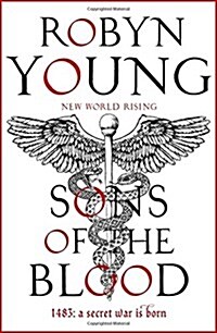 Sons of the Blood : New World Rising Series Book 1 (Hardcover)