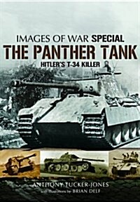 Panther Tank: Hitlers T-34 Killer (Paperback)