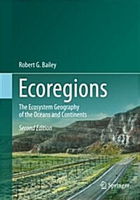 Ecoregions: The Ecosystem Geography of the Oceans and Continents (Paperback, 2, 2014)