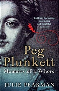 Peg Plunkett : Memoirs of a Whore (Paperback)