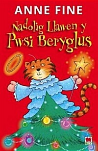 Cyfres Pwsi Beryglus: 5. Nadolig y Bwsi Beryglus (Paperback)