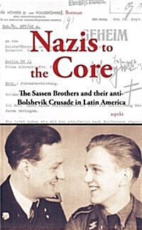 Nazis to the Core (Paperback, UK)