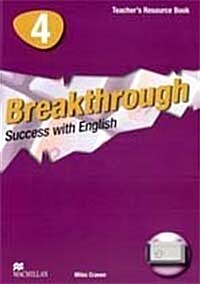 Breakthrough Success with English 4 : Teachers Resource Book (Paperback + CD-ROM)