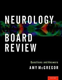 Neurology Board Review: Questions and Answers (Paperback)