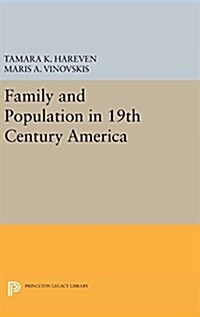 Family and Population in 19th Century America (Hardcover)