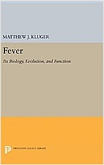 Fever: Its Biology, Evolution, and Function (Hardcover)