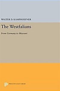 The Westfalians: From Germany to Missouri (Hardcover)