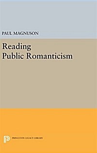 Reading Public Romanticism (Hardcover)