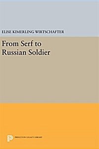 From Serf to Russian Soldier (Hardcover)