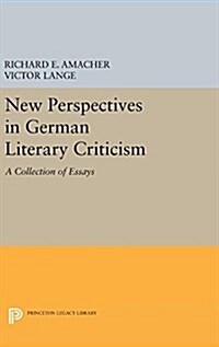 New Perspectives in German Literary Criticism: A Collection of Essays (Hardcover)