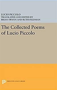 The Collected Poems of Lucio Piccolo (Hardcover)