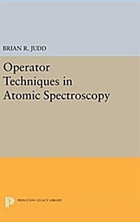 Operator Techniques in Atomic Spectroscopy (Hardcover, Revised)