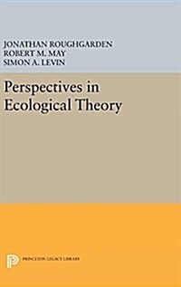 Perspectives in Ecological Theory (Hardcover)