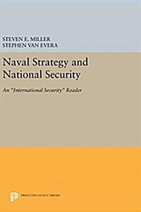 Naval Strategy and National Security: An International Security Reader (Hardcover)