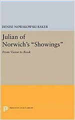 Julian of Norwich's Showings: From Vision to Book (Hardcover)