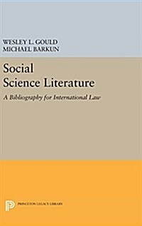 Social Science Literature: A Bibliography for International Law (Hardcover)