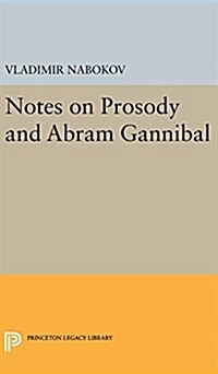 Notes on Prosody and Abram Gannibal (Hardcover)