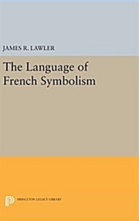 The Language of French Symbolism (Hardcover)