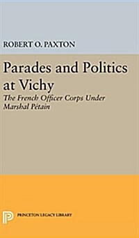 Parades and Politics at Vichy (Hardcover)