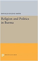 Religion and Politics in Burma (Hardcover)