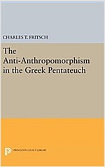 Anti-Anthropomorphism in the Greek Pentateuch (Hardcover)