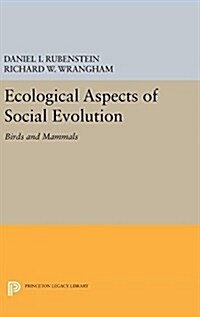 Ecological Aspects of Social Evolution: Birds and Mammals (Hardcover)