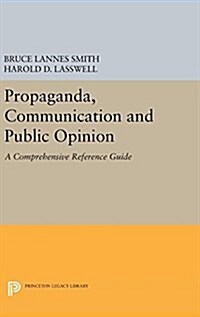 Propaganda, Communication and Public Opinion (Hardcover)