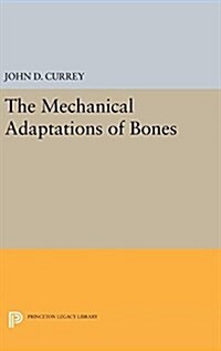 The Mechanical Adaptations of Bones (Hardcover)