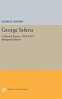 George Seferis: Collected Poems, 1924-1955. Bilingual Edition - Bilingual Edition (Hardcover, Bilingual)