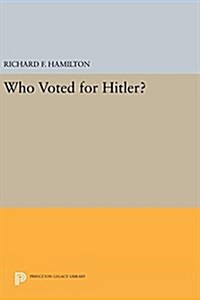 Who Voted for Hitler? (Hardcover)