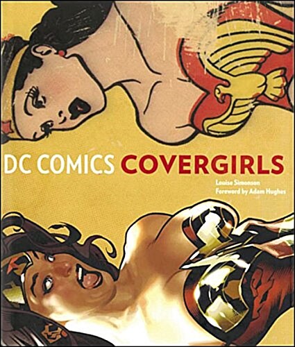DC Comics Covergirls (Hardcover)