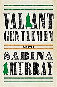 Valiant Gentlemen (Hardcover)