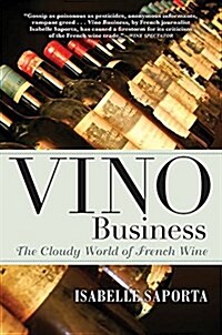 Vino Business: The Cloudy World of French Wine (Paperback)