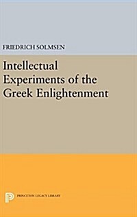 Intellectual Experiments of the Greek Enlightenment (Hardcover)