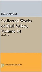 Collected Works of Paul Valery, Volume 14: Analects (Hardcover)