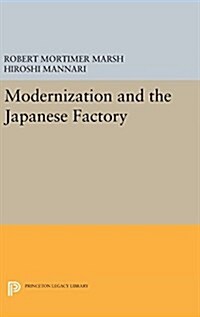 Modernization and the Japanese Factory (Hardcover)