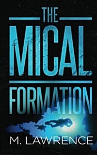 The Mical Formation (Paperback)