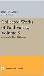 Collected Works of Paul Valery, Volume 8: Leonardo, Poe, Mallarme (Hardcover)