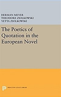 The Poetics of Quotation in the European Novel (Hardcover)