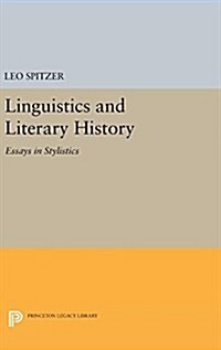 Linguistics and Literary History: Essays in Stylistics (Hardcover)