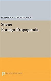 Soviet Foreign Propaganda (Hardcover)