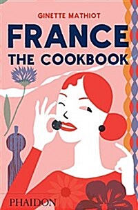 France: The Cookbook (Hardcover)