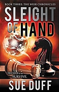 Sleight of Hand: Book Three: The Weir Chronicles (Paperback)