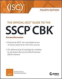 The Official (Isc)2 Guide to the Sscp Cbk (Hardcover, 4)