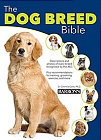 The Dog Breed Bible (Hardcover, 2)