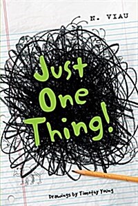 Just One Thing! (Hardcover)